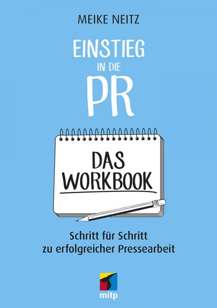 Einstieg in die PR – Das Workbook