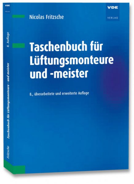 Taschen­buch für Lüf­tungs­mon­teure und -meister