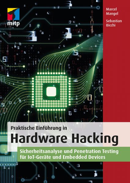 Prak­ti­sche Ein­füh­rung in Hard­ware Hacking