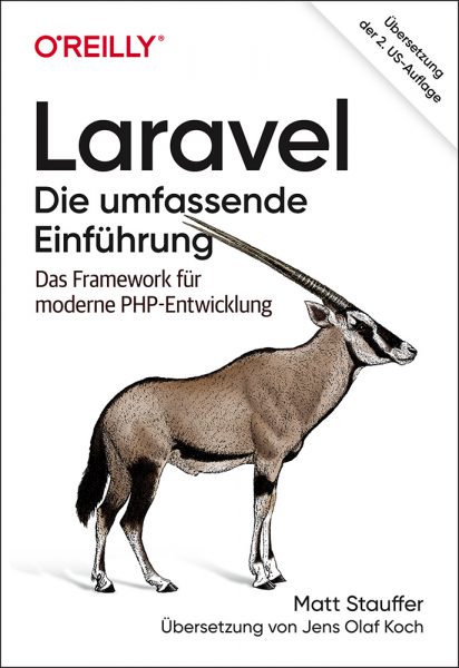 Laravel – Die umfas­sende Ein­füh­rung