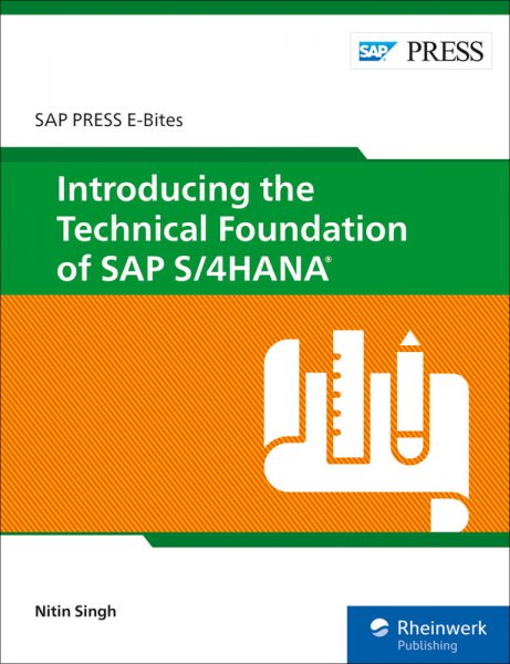 Intro­duc­ing the Tech­nical Foun­da­tion of SAP S/4HANA